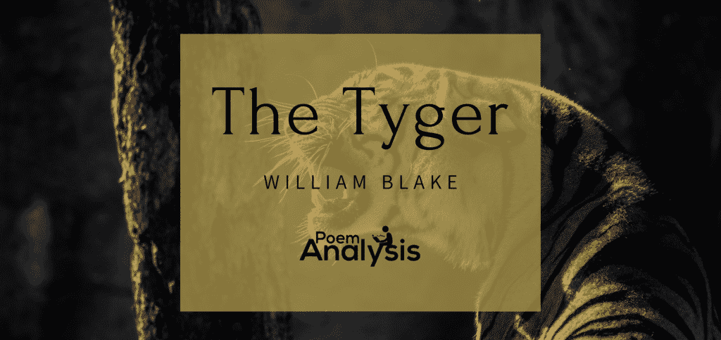 The Tyger by William Blake