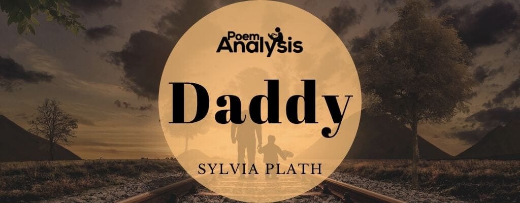 Daddy by Sylvia Plath