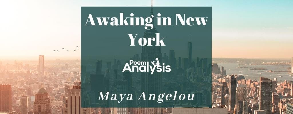 awaking-in-new-york-by-maya-angelou-poem-analysis