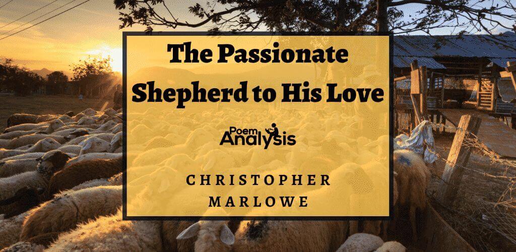 thesis statement for the passionate shepherd to his love