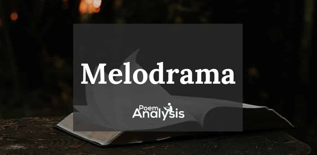 Melodrama definition and examples