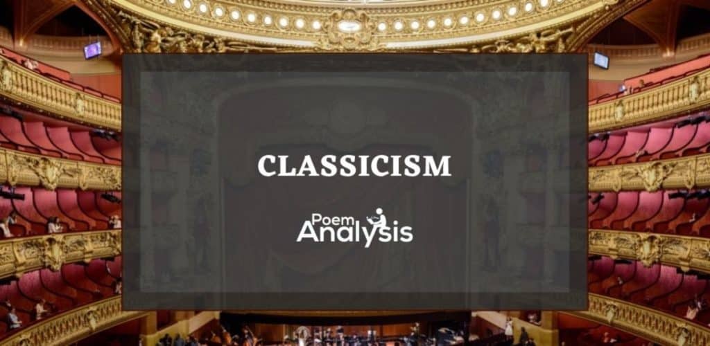 Classicism Definition and Literary Examples - Poem Analysis